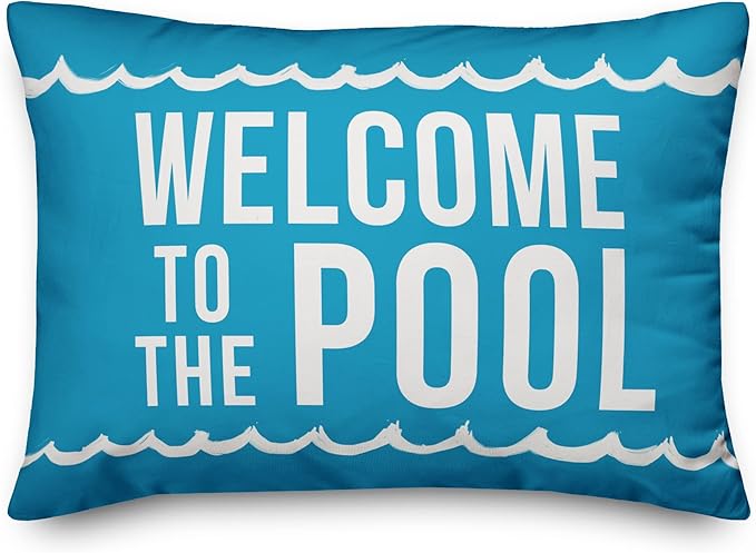 Welcome to The Pool Indoor/Outdoor Pillow | Decorative Pillows for Living Room Couch Bed Sofa Patio, Fluffy Soft Cushion | Water Resistant Blue, 14x20