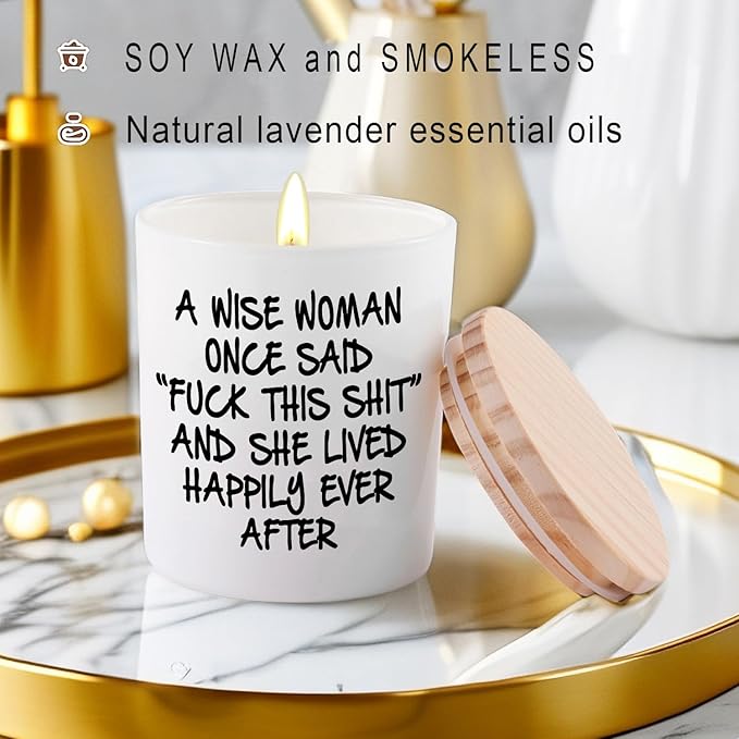 Birthday Candles Gifts for Women Funny Unique Sister Best Friend Her Wife Girlfriend Gifts for Mothers Day A Wise Woman Once Said F This Lavender Scented Soy Candle