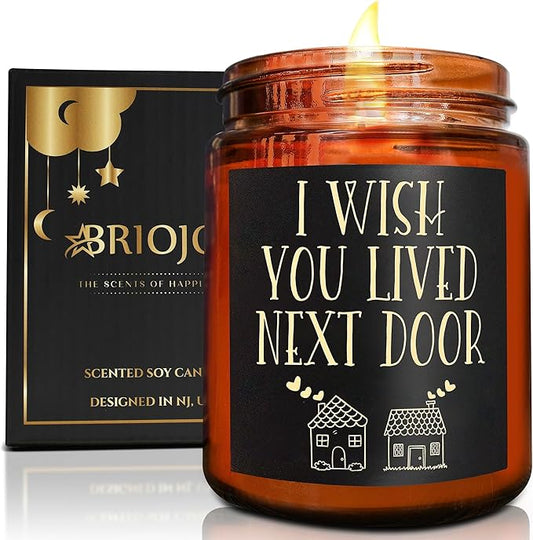 Birthday Gifts for Women - I Wish You Lived Next Door Candle for Her - Cute Friendship, Housewarming Gift - Gifts for Men, Best Friend, Girlfriend, Sister, Mom - Relaxing Soy Candle for Home