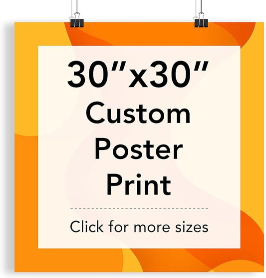 Custom Poster Print, 30x30, Upload Any Photos/Images, Personalized Photo Prints, DIY Your Own Poster, Photo to Poster Printing