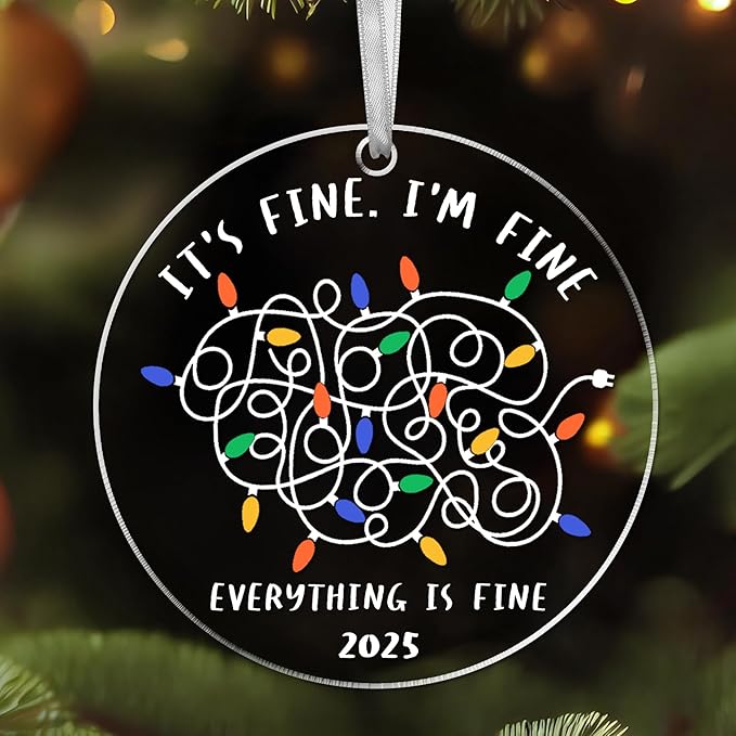 Funny Christmas Ornaments - Adult-Themed Naughty Jokes and Fun Ornaments for Christmas Tree, I'm Fine It's Fine Everything is Fine Design, Ideal for Those Who Love Memes