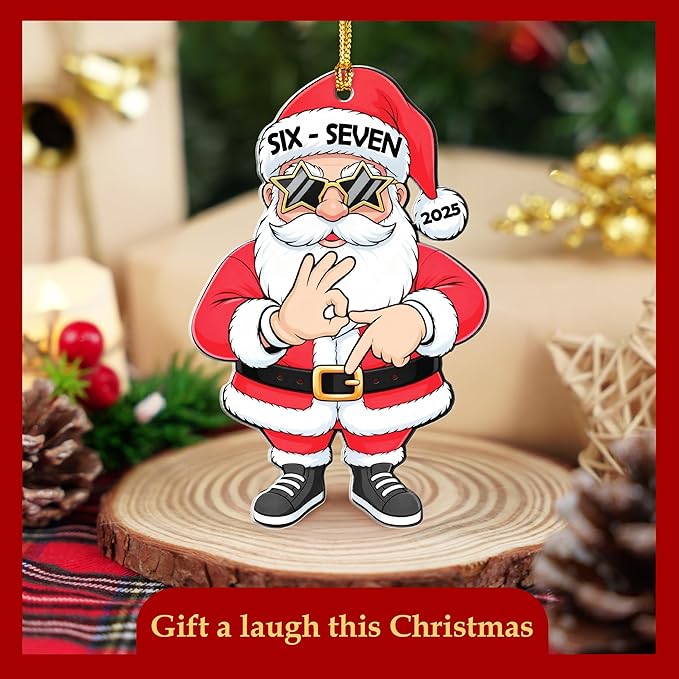 Santa Handsign 67 Christmas Ornament, 67 Ornament, Santa Says Six Seven Ornaments, Christmas Decorations 2025, 67 Meme Funny Ornaments, 67 Gifts Stocking Stuffer Teens, 67 Stuff for Genz