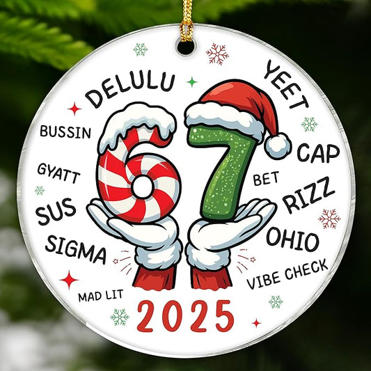 Funny 67 Christmas Ornament 2025, Six Seven Teen Slang Xmas Ornaments 2025, 67 Ornament, 6-7 Hanging Christmas Decorations, 6 7 Meme Gifts for Teen Girl, Boy, Viral Xmas Decor