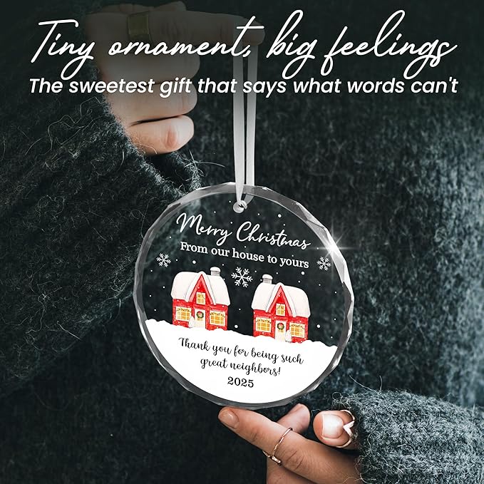 Neighbor Christmas Ornament 2025 – Thoughtful Christmas Friend Gifts for Neighbors, Acrylic Ornaments for Neighbor Friends Bestie Friendship, Awesome Neighbor Gifts, Holiday Tree Decoration Keepsake