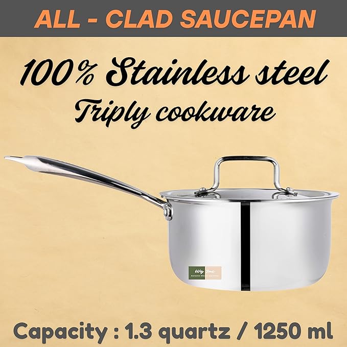Triply Stainless Steel Saucepan with Lid, 1.3 Quart / 1250 ML, All Clad Induction Compatible Tri-Ply Heavy Duty Sauce Pans, Oven Safe, Thick Saucier Pan, Dishwasher Friendly