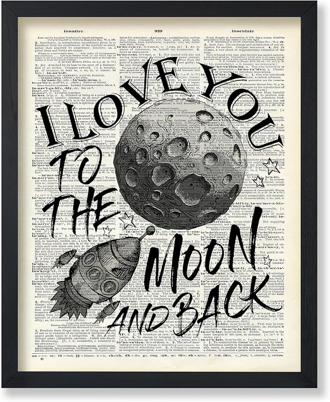 Poster Master Dictionary Art Poster - I Love You To The Moon and Back Print - Motivational Art - Gift for Him, Her & Lovers - Romantic Decor for Dorm, Bedroom or Living Room, 24x32 Unframed Wall Art