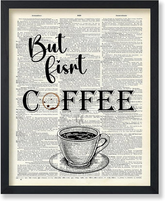 Poster Master Dictionary Art Poster - But First Coffee Print - Cafe Art - Gift for Men, Women, Coffee Lovers & Barista - Funny Decor for Kitchen, Restaurant or Dining Room - 16x20 UNFRAMED Wall Art